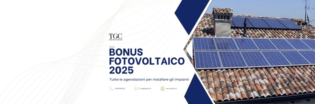 Bonus Fotovoltaico 2025: Guida completa agli incentivi